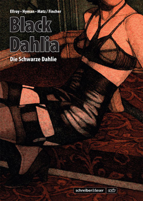 (C) Schreiber & Leser / Black Dahlia - Die Schwarze Dahlie / Zum Vergrößern auf das Bild klicken