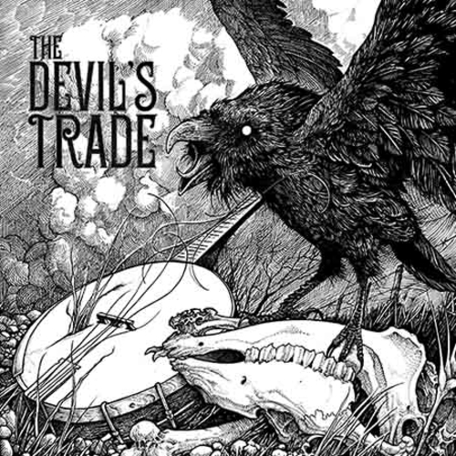 (C) Golden Antenna Records / THE DEVIL`S TRADE: What Happened To The Little Blind Crow / Zum Vergrößern auf das Bild klicken