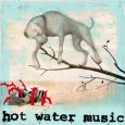 HOT WATER MUSIC / HOT WATER MUSIC s/t 7