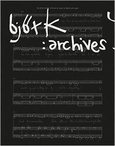 Björk. Archives