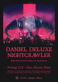 DANIEL DELUXE and NIGHTCRAWLER Flyer Fluc 2017