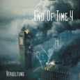 End of Time 4