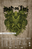 HIGH ON FIRE European Tour Summer 2015 Flyer
