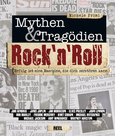 Rock'n'Roll – Mythen & Tragödien