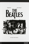 The Beatles: Die Graphic-Novel-Biografie