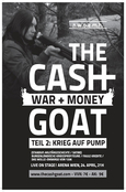 The Cashgoat: War and Money Teil 2 Flyer