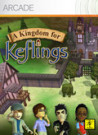 A Kingdom for Keflings (c) Microsoft
