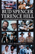 Bud Spencer und Terence Hill: 4 Fäuste sind einfach nicht zu bremsen