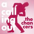 THE CHANCERS a calling out (c) Indies Scope Records