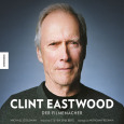 Clint Eastwood - Der Filmemacher