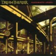 DREAM THEATER systematic chaos (c) Roadrunner/Warner