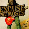 EXCUSE ME MOSES 1st last will (c) Universal Music