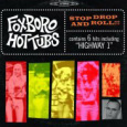 FOXBORO HOT TUBS stop drop and roll (c) Warner Music Group