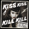 HORRORPOPS kiss kiss kill kill (c) Hellcat Records / Zum Vergrößern auf das Bild klicken