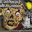 LANDMINE MARATHON - Rusted Eyes Awake (c) Prostethic Records