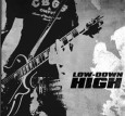 LOW-DOWN HIGH s/t EP (c) Eigenproduktion