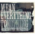 MANCHESTER ORCHESTRA Mean Everything To Nothing (c) Sony Music