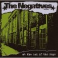 THE NEGATIVES at the end of the rope (c) Bad Dog/Core Tex/Rough Trade
