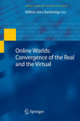 Online Worlds - Convergence of the Real and Virtual