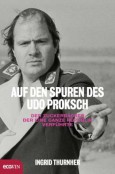 Auf den Spuren des Udo Proksch