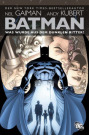 Cover Batman - Was wurde aus dem Dunklen Ritter? (C) Panini Comics