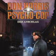 (C) Folgenreich/Universal Music / Don Harris - Psycho-Cop 10 / Zum Vergrößern auf das Bild klicken