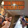 Don Harris - Psycho-Cop 8