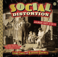 SOCIAL DISTORTION hard times and nursery rhymes (c) Epitaph