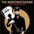 THE NIGHTWATCHMAN (c) Red Ink/Rough Trade
