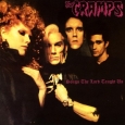 THE CRAMPS songs the lord taught us (c) EMI